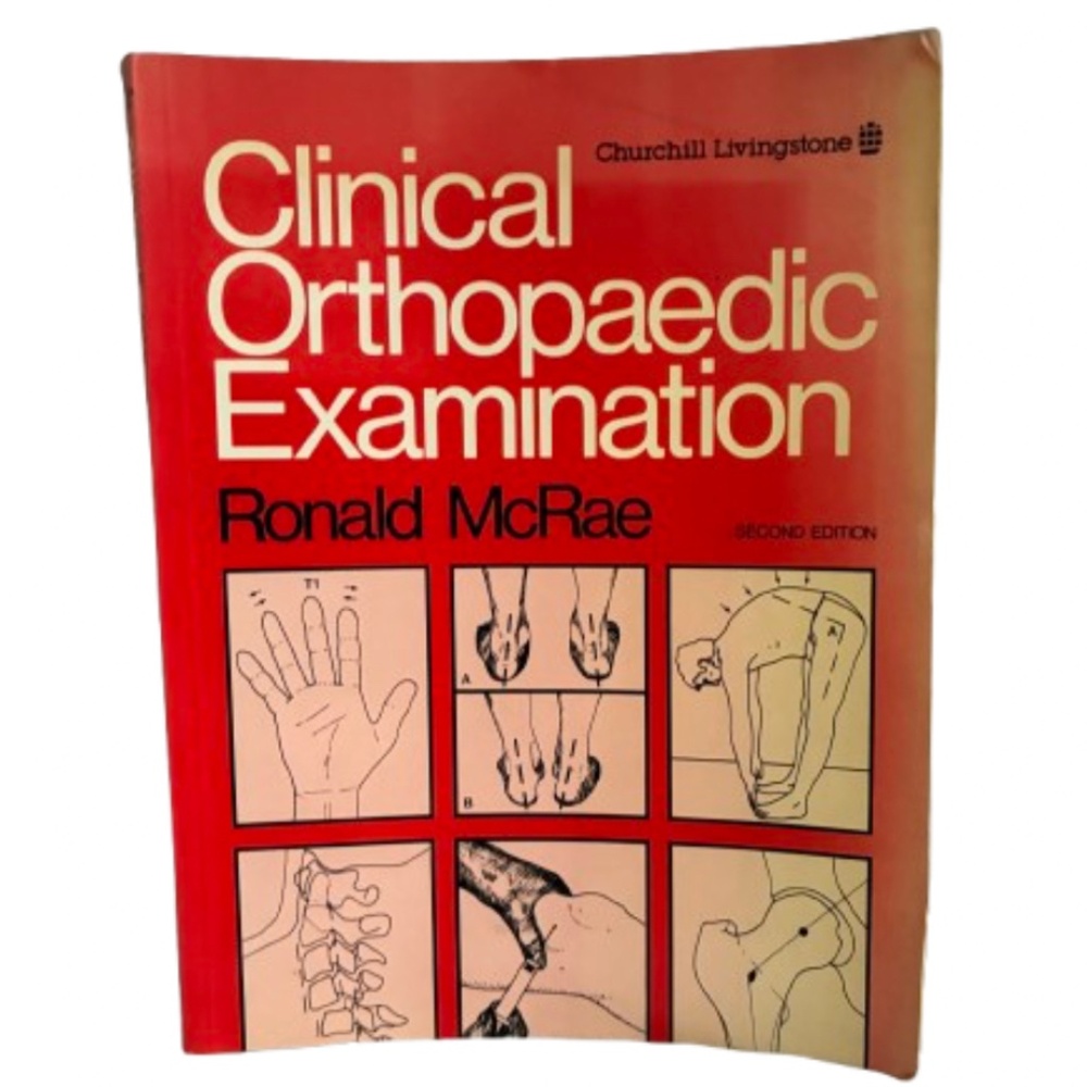 Clinical Orthopaedic Examination, Second Edition paperback by Ronald McRae